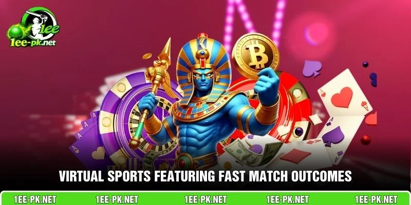 Virtual sports featuring fast match outcomes