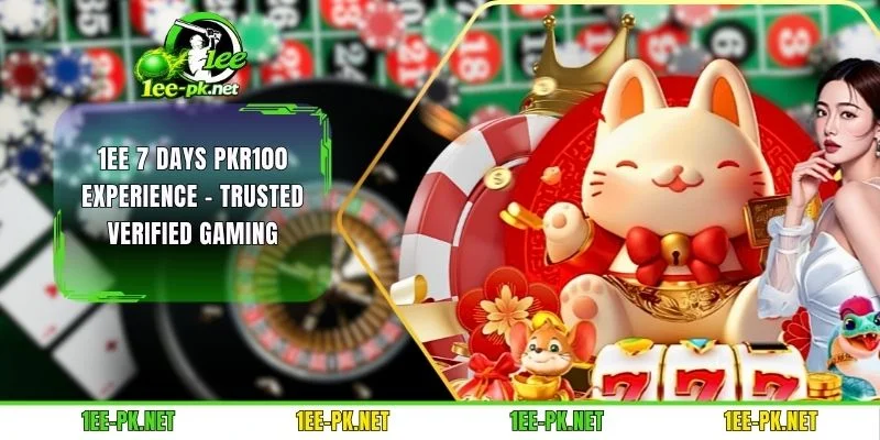 1EE 7 Days PKR100 Experience