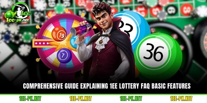 Comprehensive guide explaining 1EE Lottery FAQ basic features