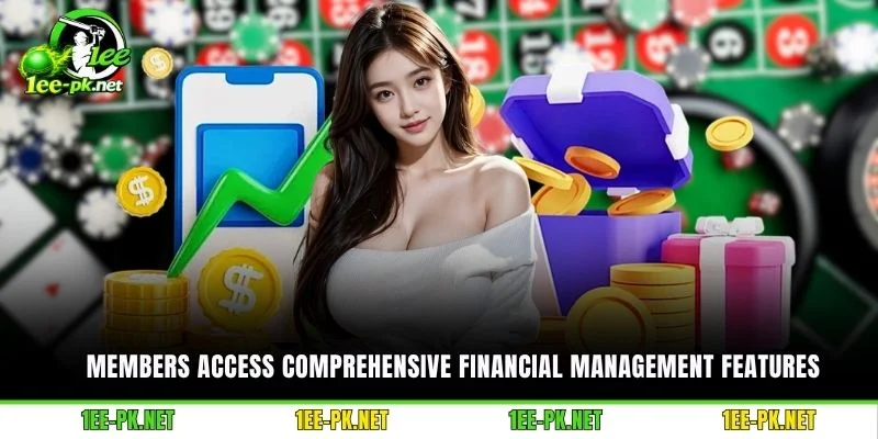 Members access comprehensive financial management features