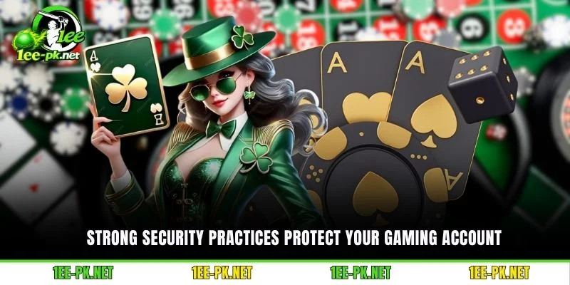 Strong security practices protect your gaming account