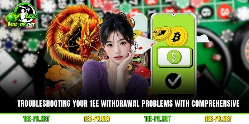 Troubleshooting your 1EE withdrawal problems with comprehensive